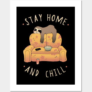 Stay Home and Chill Posters and Art